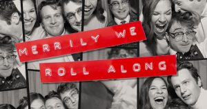 Merrily We Roll Along - Broadway